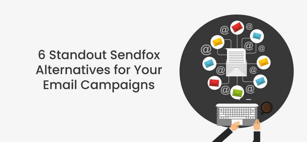 Sendfox Alternatives