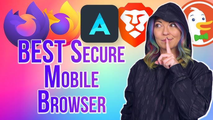 Best Android Browsers For Privacy